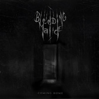 Bleeding Malice - Coming Home