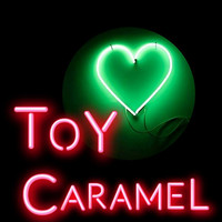Toy - Caramel