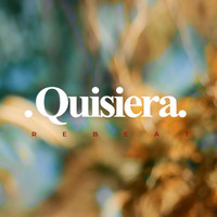 Rebeat - Quisiera