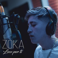 Zoka - Loco por Ti