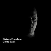 Dakota Frandsen - Come Back