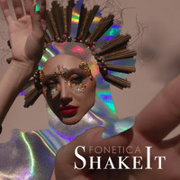 Fonetica - Shake It