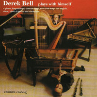 Derek Bell - Plays With Himself