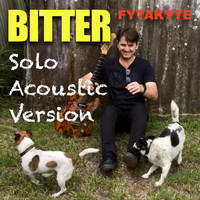 Fytakyte - Bitter (Solo Acoustic Version)