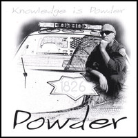 Powder - Knowledge is Powder