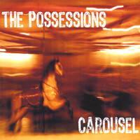 The Possessions - Carousel