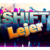 Shift - Lejer