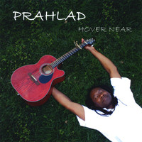 Prahlad - Hover Near