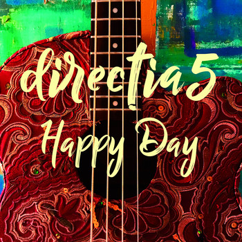 Directia 5 - Happy Day