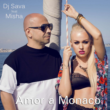 DJ Sava - Amor a Monaco