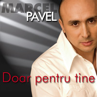 Marcel Pavel - Doar pentru tine