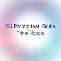 DJ Project - Prima Noapte