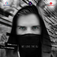 Sean Norvis - We Love the DJ