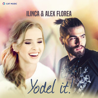 Ilinca & Alex Florea - Yodel It!