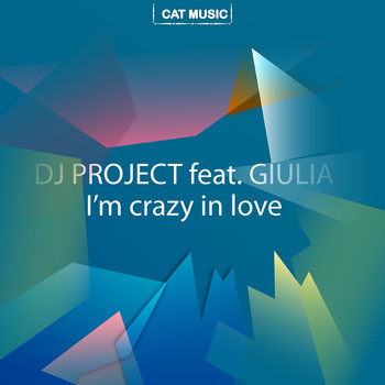 DJ Project - I'm Crazy in Love (English Version)