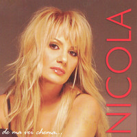 Nicola - De ma vei chema