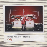 Plunge - Origo with Bobo Stenson