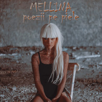 Mellina - Poezii pe piele