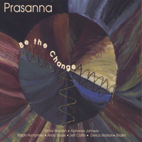 Prasanna - Be the Change