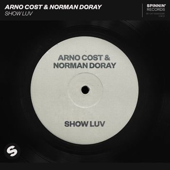 Arno Cost & Norman Doray - Show Luv