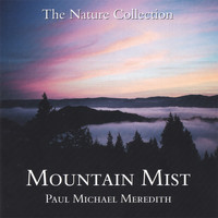 Paul Michael Meredith - Mountain Mist