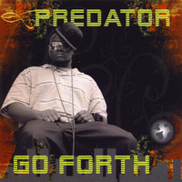Predator - Go Forth