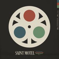 Saint Motel - The Original Motion Picture Soundtrack