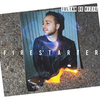 Julian De Vizio - Fire Starter