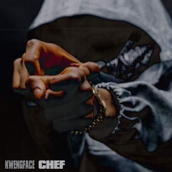 Kwengface - Chef (Explicit)