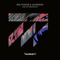 Balthazar & JackRock - Age of Freedom