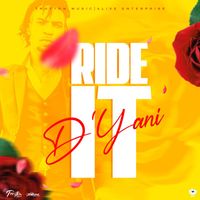 D'Yani - Ride It