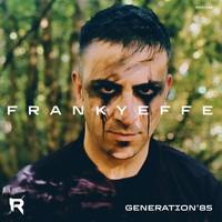 Frankyeffe - Generation '85