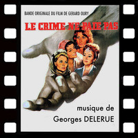 Georges Delerue - Le crime ne paie pas (Bande originale du film)