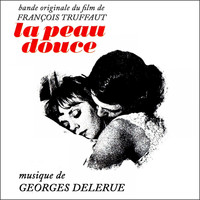 Georges Delerue - La peau douce (Bande originale du film)