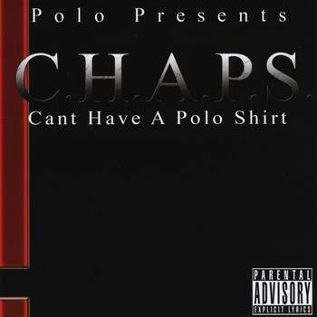 Polo - C.H.A.P.S.  (Can't Have A Polo Shirt) (Explicit)