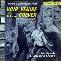 Alain Goraguer - Voir Venise et crever (Agent spécial à Venise)