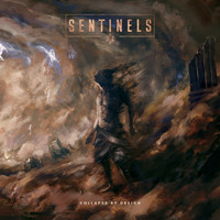 Sentinels - Collapse by Design (Explicit)