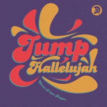 Various Artists - Jump Hallelujah: Classic Trojan Reggae