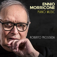 Roberto Prosseda - Ennio Morricone: Piano Music