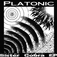 Platonic - Sister Cobra - EP