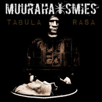 Muurahaismies - Tabula Rasa (Explicit)