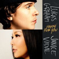 Lukas Graham - Happy For You (feat. Janice Vidal)