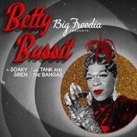 Big Freedia - Betty Bussit (feat. Soaky Siren & Tank and The Bangas) (Explicit)