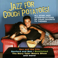 The Couch Potato All-Stars - Jazz For Couch Potatoes!