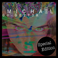 Michael - Go Getter (Special Edition)