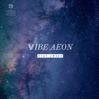 Vibe Aeon - Stay Awake