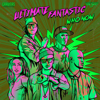 Ultimate Fantastic - Who Now