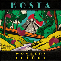 Kosta - Wonders Of The Future