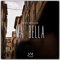 Foxy Myller - Ma Bella (Explicit)