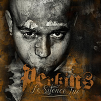 Perkins - Le silence tue (Explicit)
